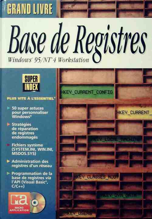 Base de registres. Windows 95-NT 4 workstation - Michael Freihof - Livre