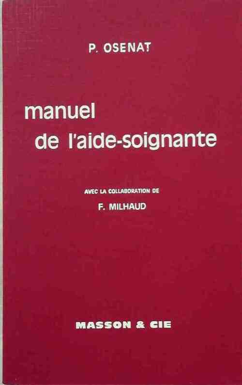Manuel de l'aide soignante - Pierre Osenat - Livre
