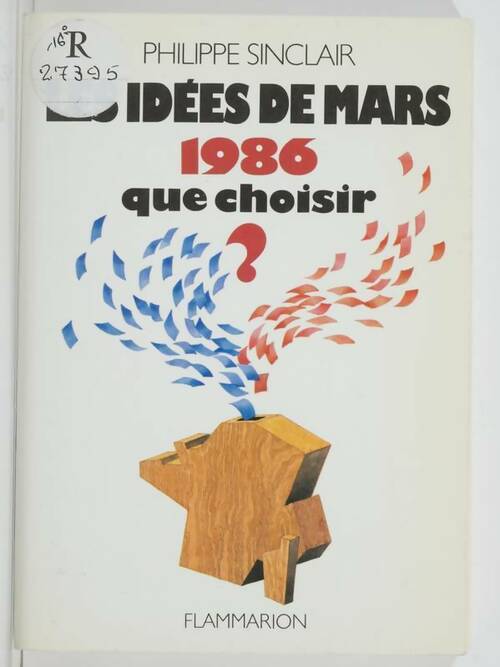 Les idées de mars 1986 : Que choisir ? - Sinclair Philippe - Livre