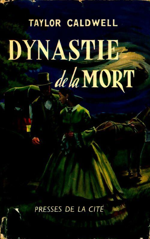 Dynastie de la mort - Taylor Caldwell - Livre