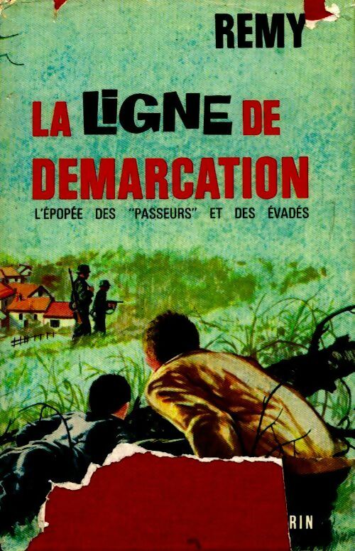 La ligne de démarcation - Colonel Rémy - Livre