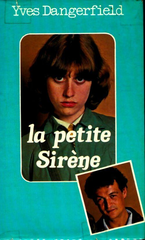 Les petites sirènes - Yves Dangerfield - Livre