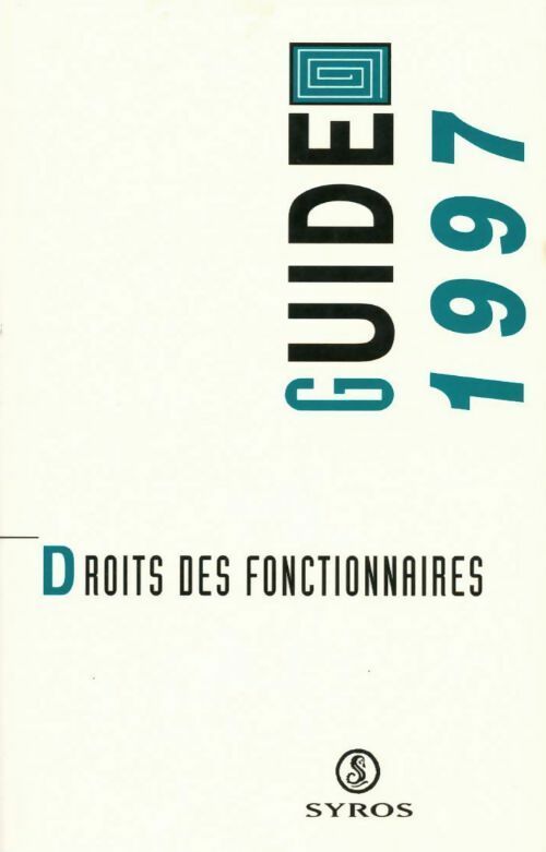Droits des fonctionnaires 1997 - CFDT - Livre
