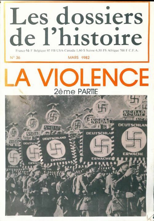 Les dossiers de l'histoire n°36 : La violence 2e partie - Collectif - Livre
