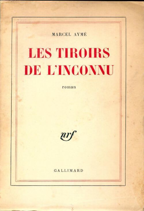 Les tiroirs de l'inconnu - Marcel Aymé - Livre