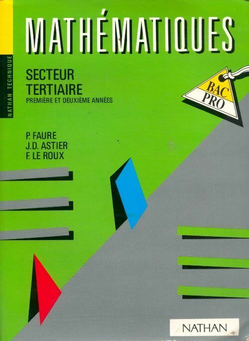 Mathématiques bac professionnel secteur tertiaire - Collectif - Livre