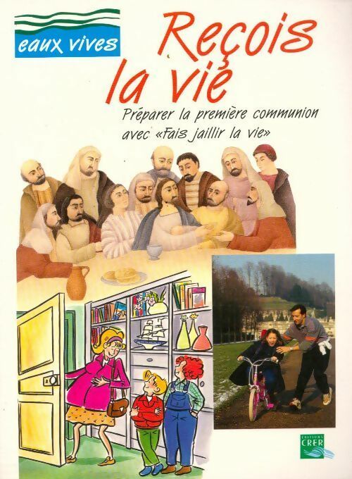 Reçois la vie - Collectif - Livre