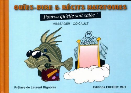 Pourvu qu'elle soit salée ! - Yanick Messager - Livre
