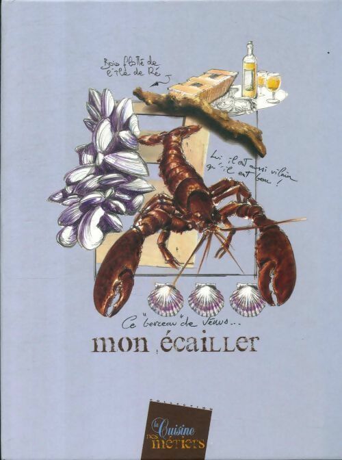 Mon écailler - Roland Tchenio - Livre