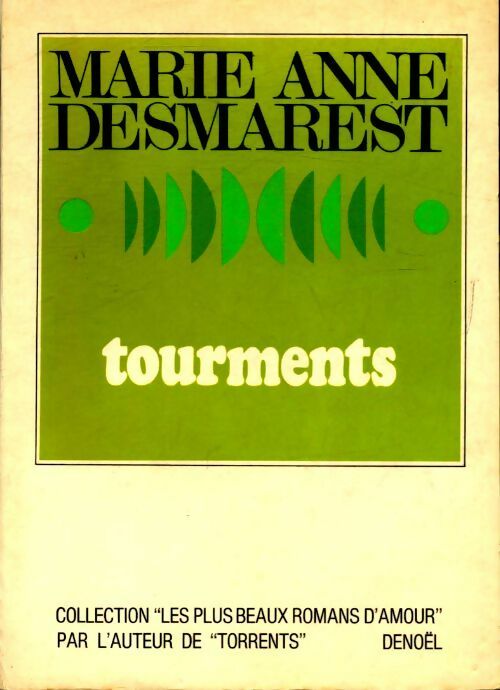 Tourments - Marie-Anne Desmarest - Livre