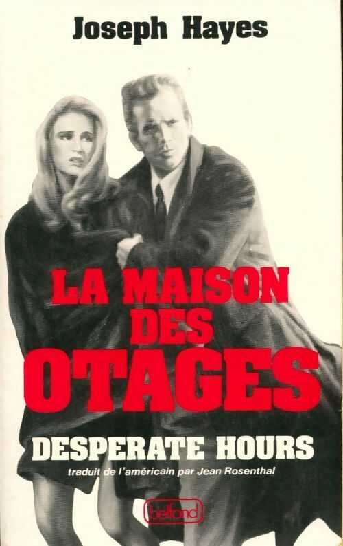 La maison des otages - Joseph Hayes - Livre