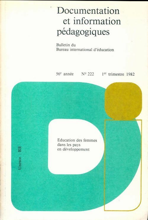 Documentation et information pédagogiques n°222 : Education des femmes - Collectif - Livre