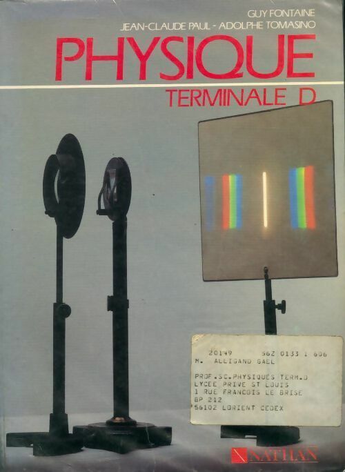 Physique Terminale D - Guy Fontaine, Adolphe Tomasino, Jean-Claude Paul - Livre