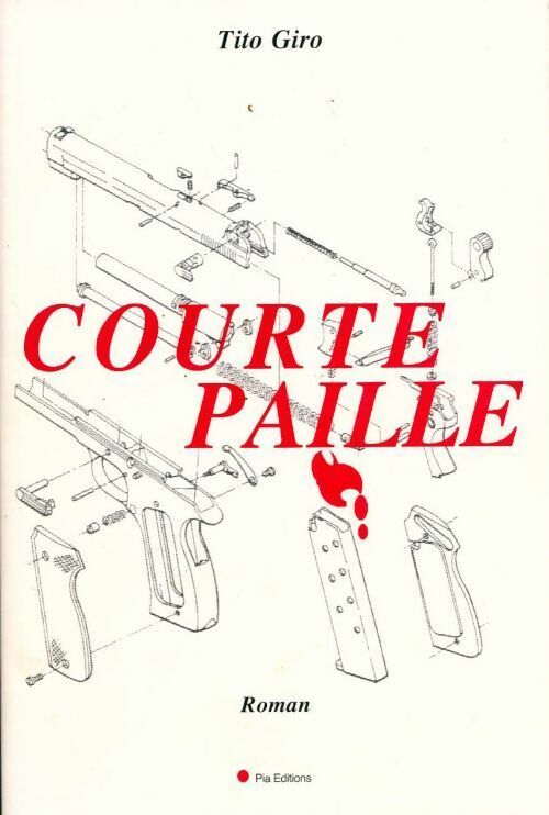 Courte paille - Tito Giro - Livre