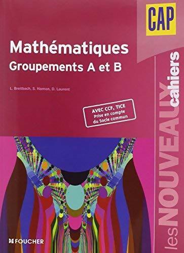 Mathématiques groupements A et B CAP - Collectif - Livre