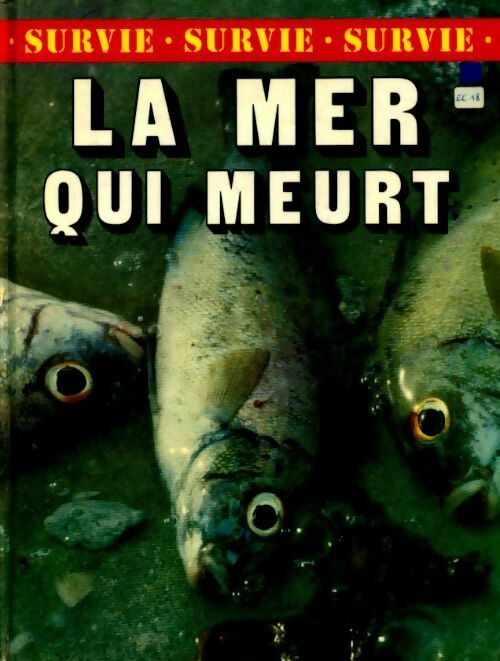 La mer qui meurt - Collectif - Livre