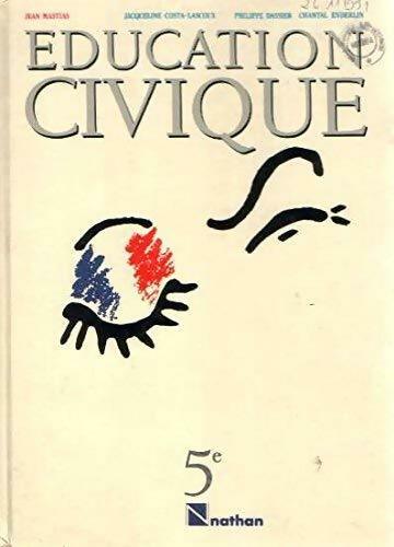 Education civique 5e - Collectif - Livre