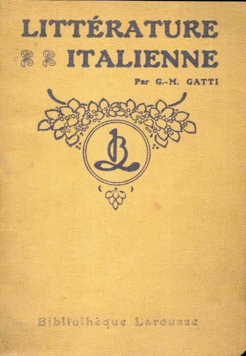 Littérature italienne - G.-M. Gatti - Livre