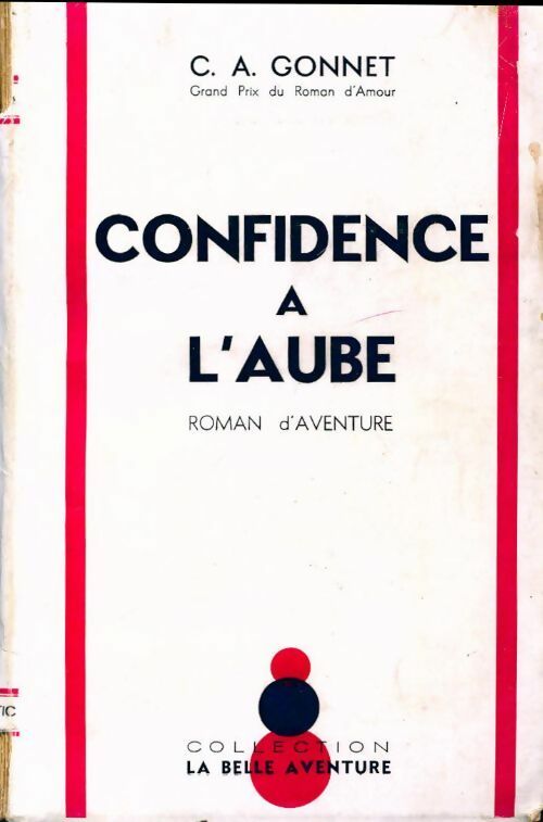 Confidence à l'aube - C.-A Gonnet - Livre