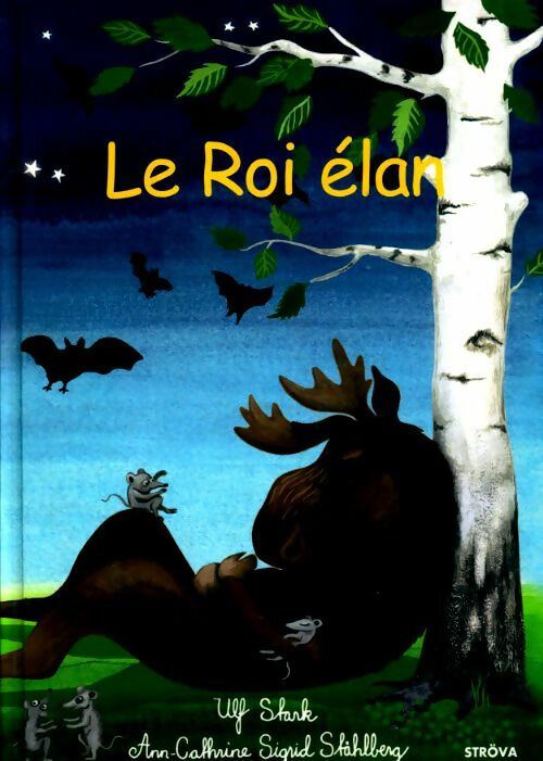 Le roi élan - Collectif - Livre