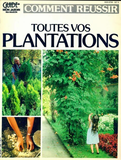 Toutes vos plantations - Collectif - Livre