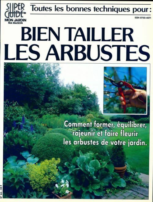Bien tailler les arbustes - Collectif - Livre