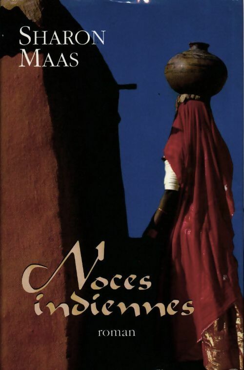 Noces indiennes - Sharon Maas - Livre