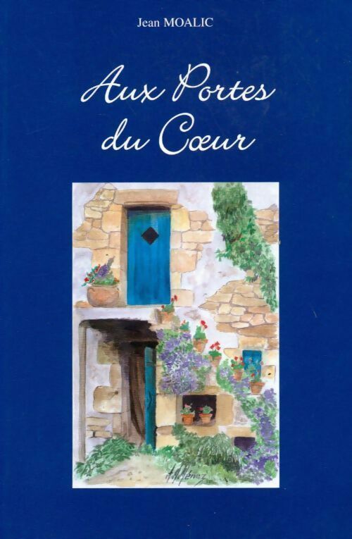 Aux portes du coeur - Jean Moalic - Livre