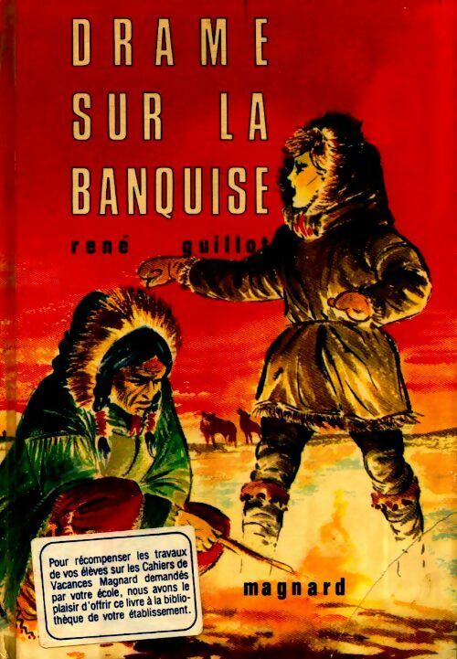 Drame sur la banquise - René Guillot - Livre