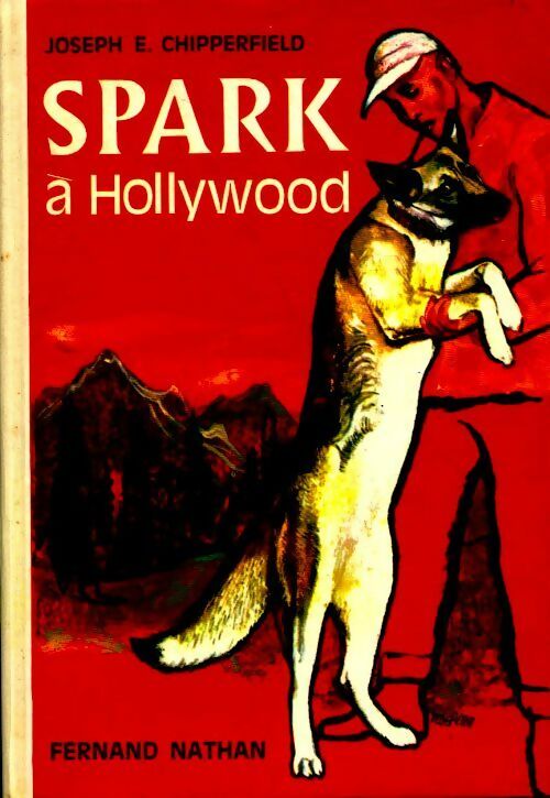 Spark à Hollywood - Joseph E. Chipperfield - Livre