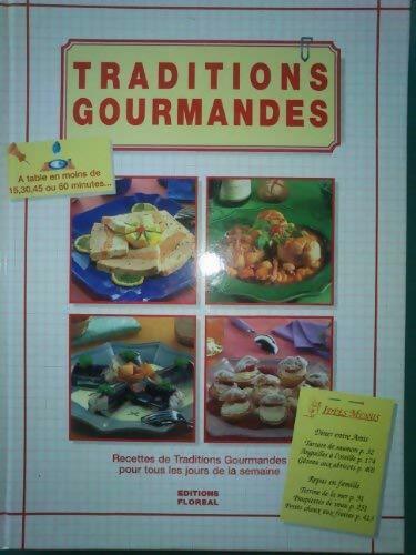 Traditions gourmandes - Collectif - Livre