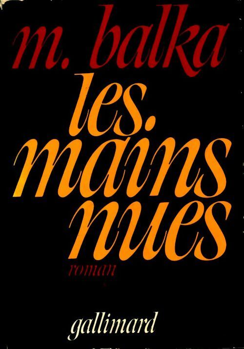 Les mains nues - M. Balka - Livre