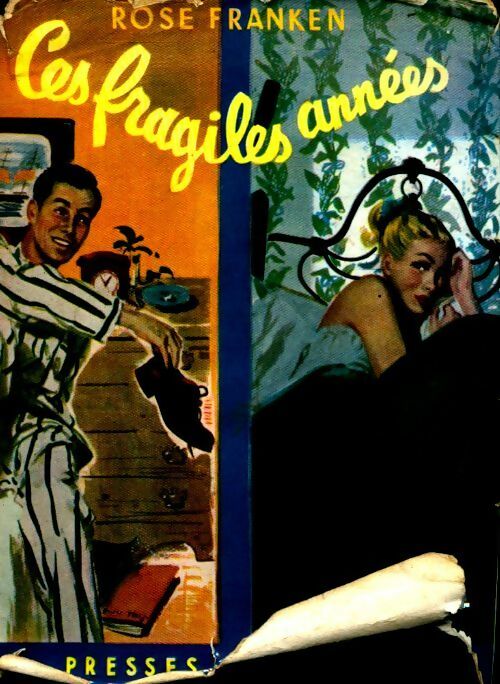 Ces fragiles années - Rose Franken - Livre
