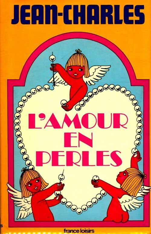 L'amour en perles - Jean-Charles - Livre