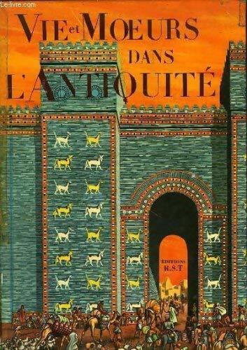 Vie et m?urs dans l'Antiquité - B. Winer - Livre