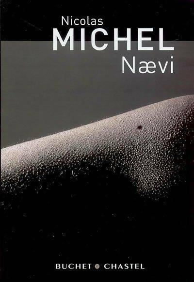 Naevi - Nicolas Michel - Livre