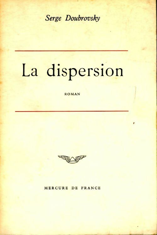 La dispersion - Serge Doubrovsky - Livre