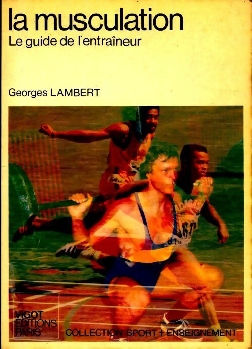 La musculation : le guide de l'entraineur - Georges Lambert - Livre