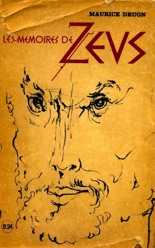 Les mémoires de Zeus - Maurice Druon - Livre