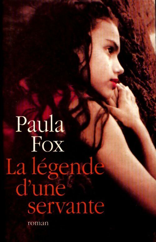 La légende d'une servante - Paula Fox - Livre