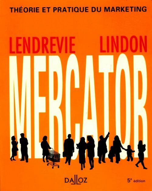 Mercator - Jacques Lendrevie - Livre