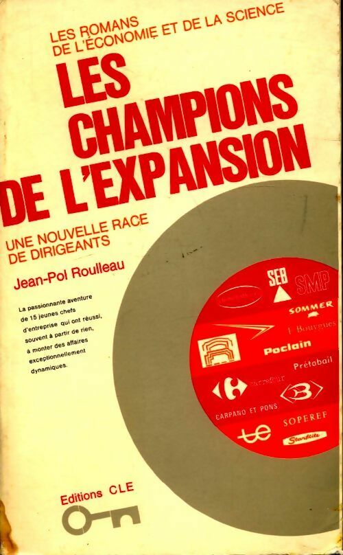 Les champions de l'expansion - Jean-Pol Roulleau - Livre