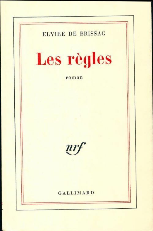 Les règles - Elvire De Brissac - Livre