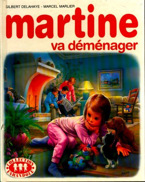 Martine va déménager - Gilbert Delahaye - Livre