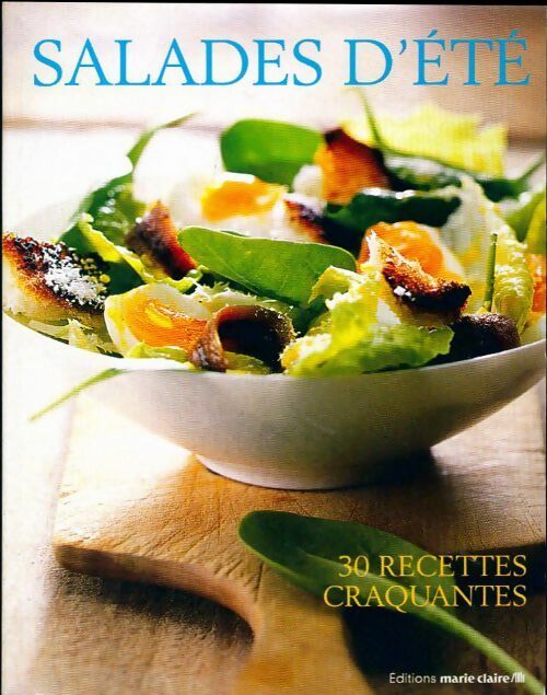 Salades d'été. 30 recettes craquantes - Collectif - Livre