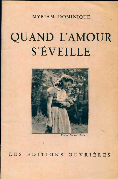 Quand l'amour s'éveille - Myriam Dominique - Livre
