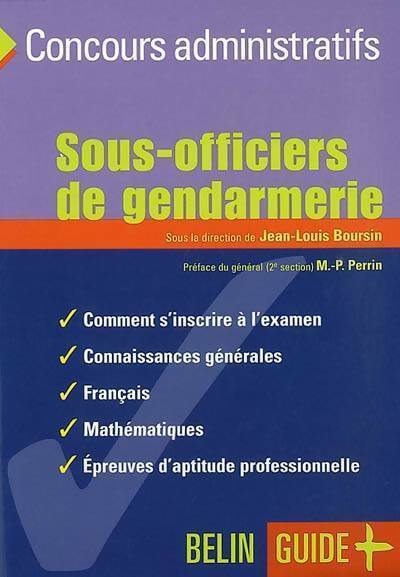 Sous-officiers de gendarmerie : L'examen - Jean-Louis Boursin - Livre