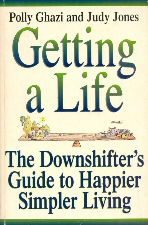 Getting a life - Polly Ghazi - Livre