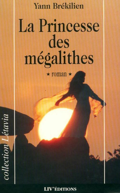 La princesse des mégalithes - Yann Brékilien - Livre