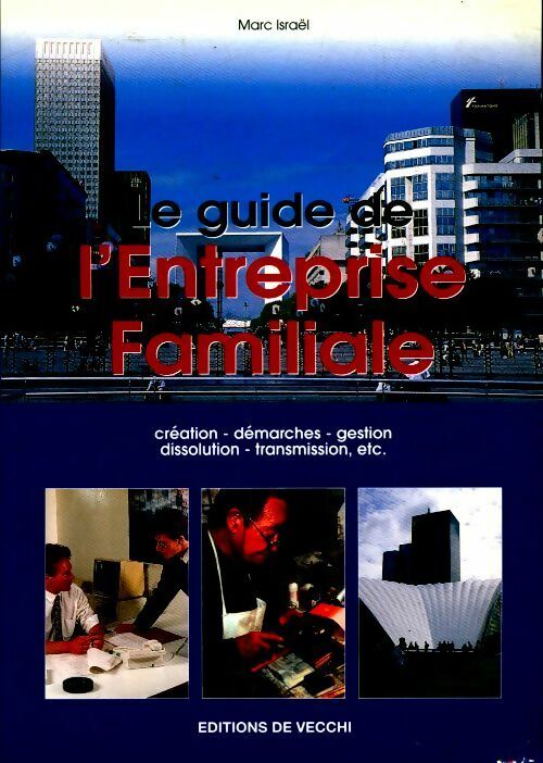Le guide de l'entreprise familiale - Marc Israël - Livre